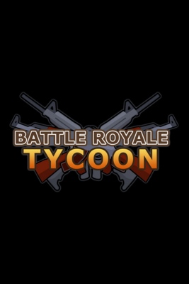 Grid For Battle Royale Tycoon By YMCrank SteamGridDB