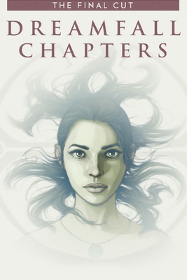 Dreamfall Chapters The Final Cut Steamgriddb