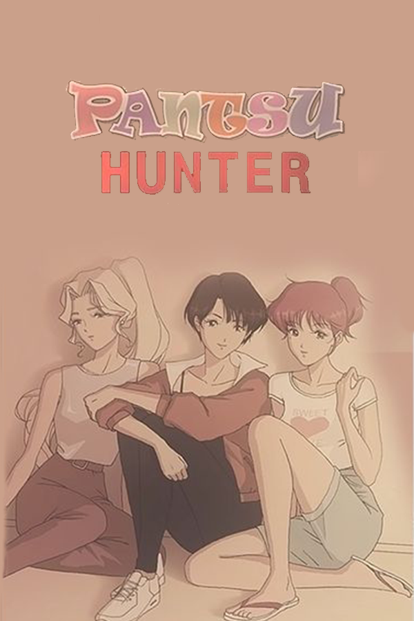 Pantsu Hunter Uncensored