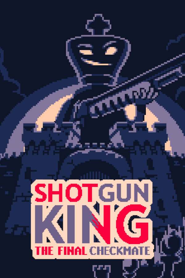 Grid for Shotgun King: The Final Checkmate by Mystique