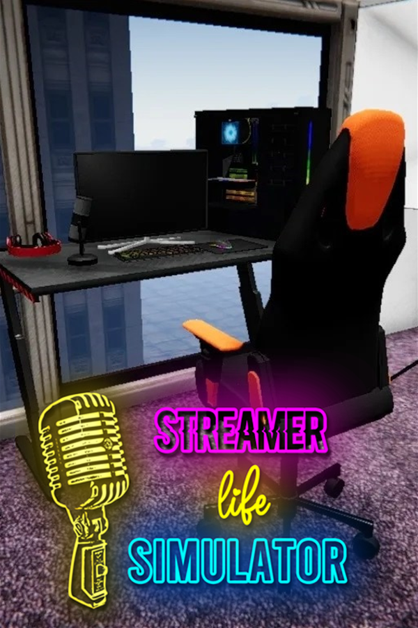 Streamer Life Simulator Steam Digital