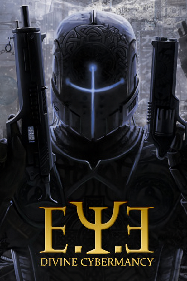 E.Y.E: Divine Cybermancy