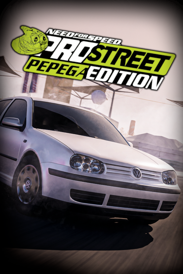 Need for Speed: ProStreet - Pepega Edition