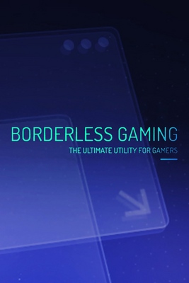 Borderless. Borderless Gaming. Borderless game. Borderless World картинки. Borderless windowed Mode.