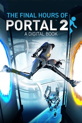 Portal 2 the final hours что это