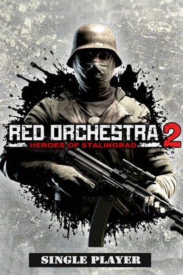 red orchestra 2 heroes of stalingrad singleplayer gone from steam