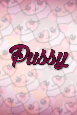Grid for PUSSY by tastefultoy - SteamGridDB