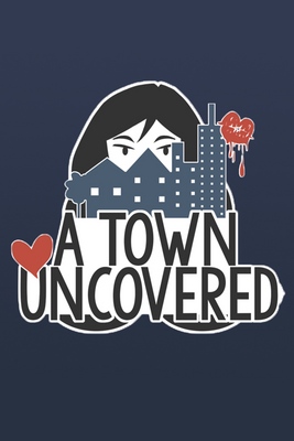 A Town Uncovered - SteamGridDB