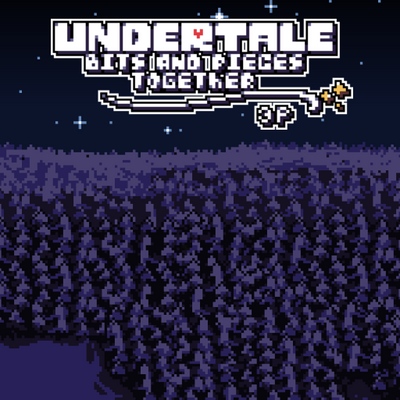 Undertale: Bits n' Pieces Together - SteamGridDB