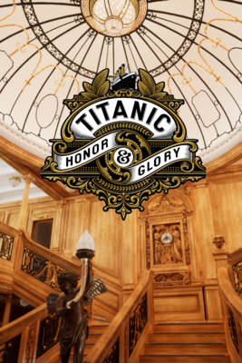 Titanic: Honor and Glory - SteamGridDB