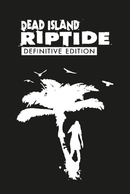 Grid for Dead Island: Riptide - Definitive Edition by ONS0L - SteamGridDB