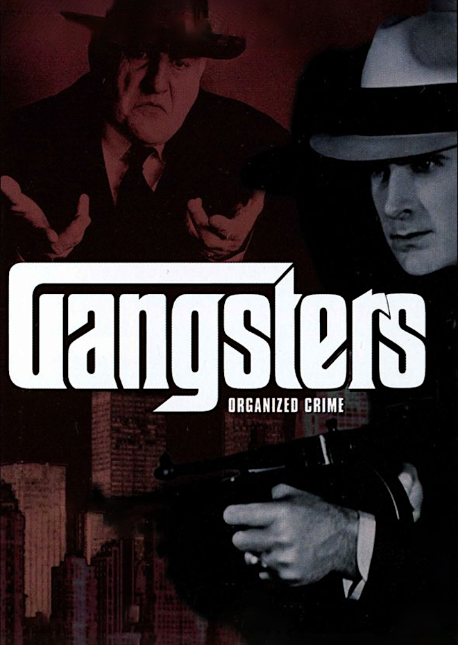 Gangsters: Organized Crime