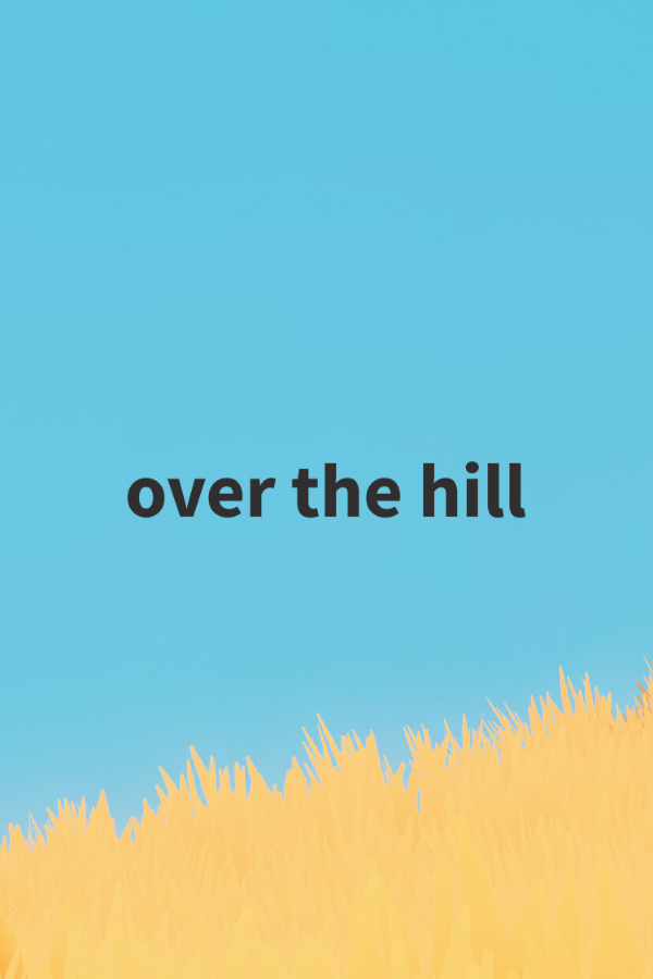 Over the Hill