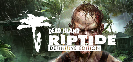 Dead Island Riptide Definitive Edition Price history · SteamDB