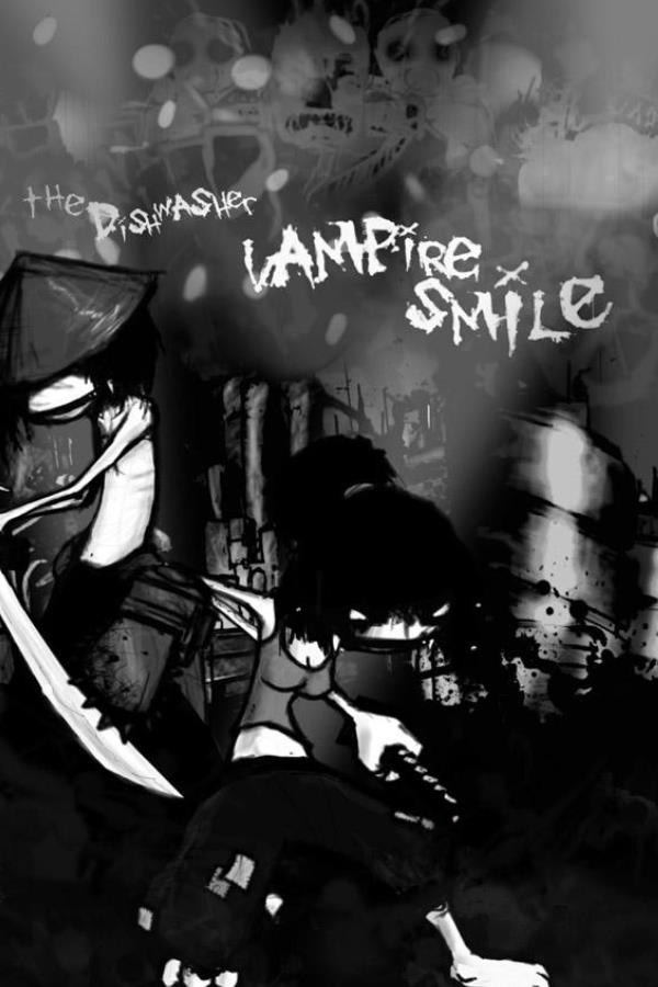 The Dishwasher: Vampire Smile