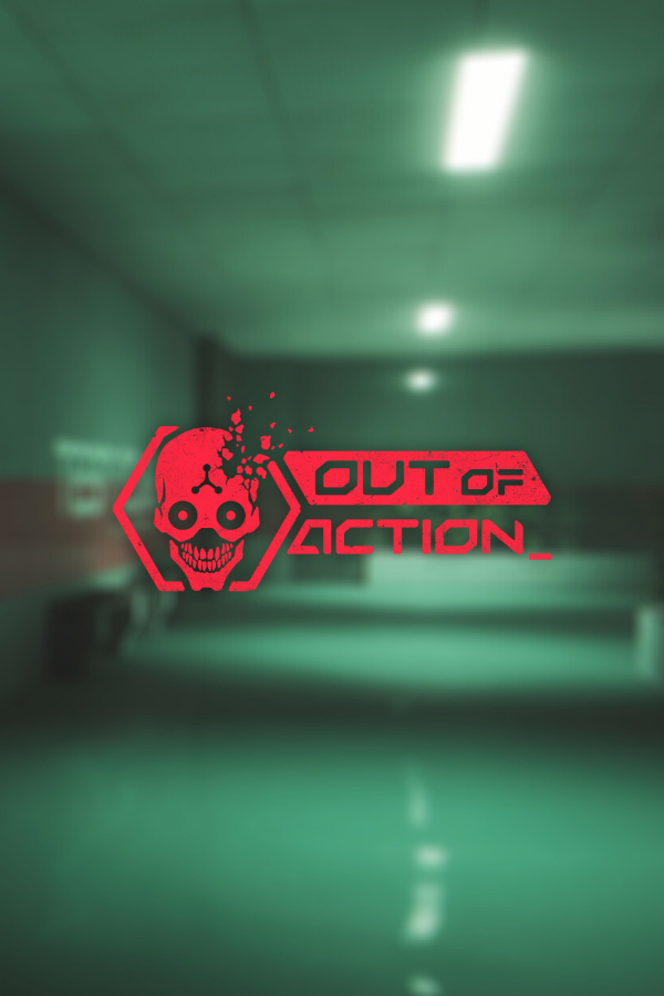Out of Action