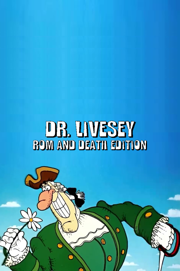 How long is Dr. Livesey Rom and Death Edition?