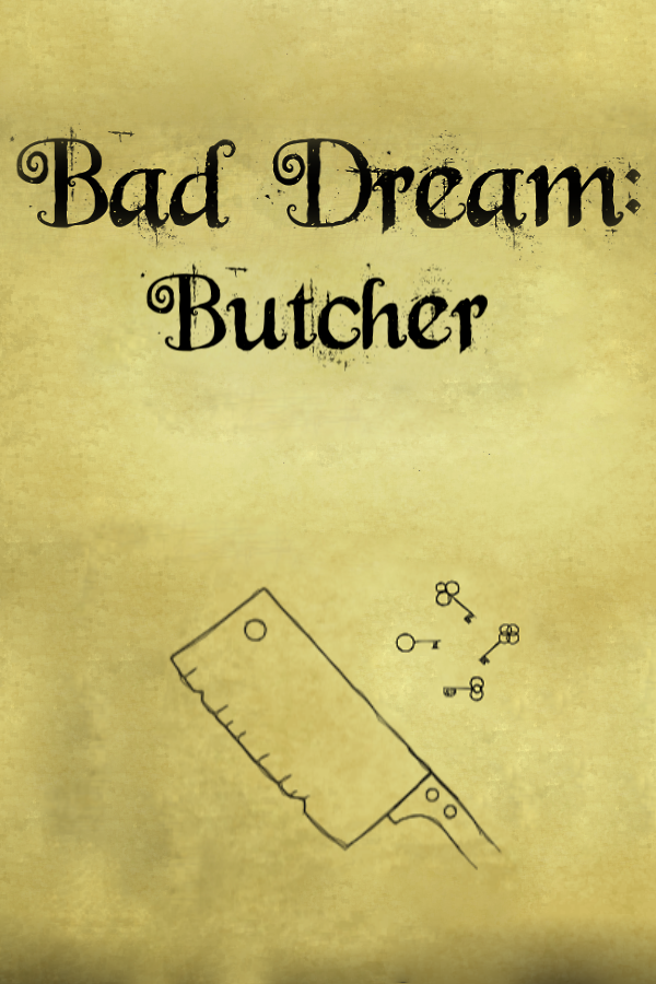 Bad Dream: Butcher
