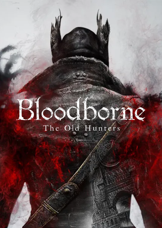 Bloodborne: The Old Hunters