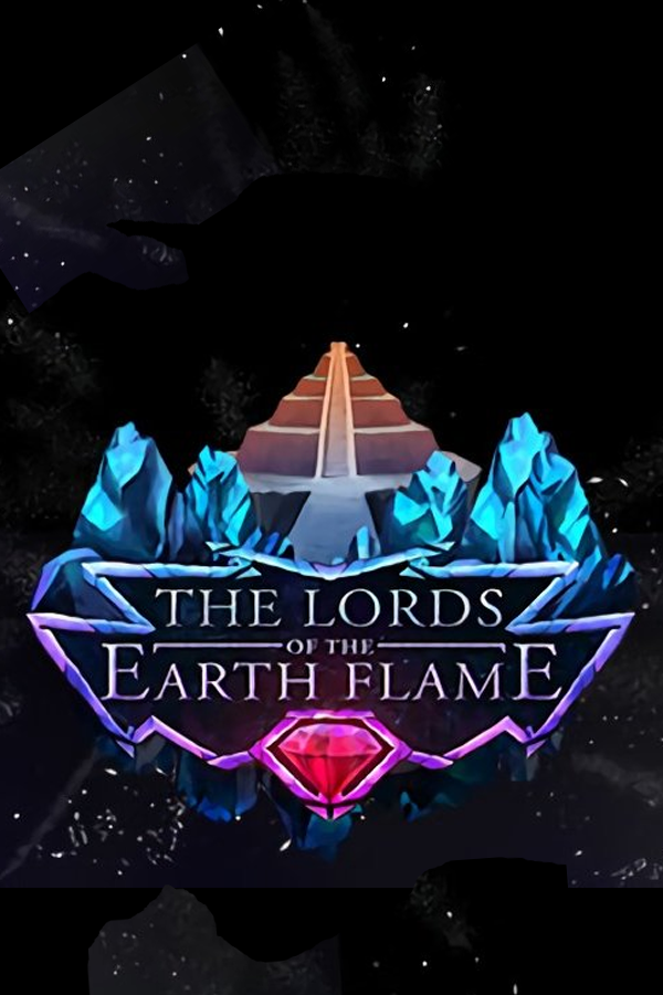 The Lords of the Earth Flame