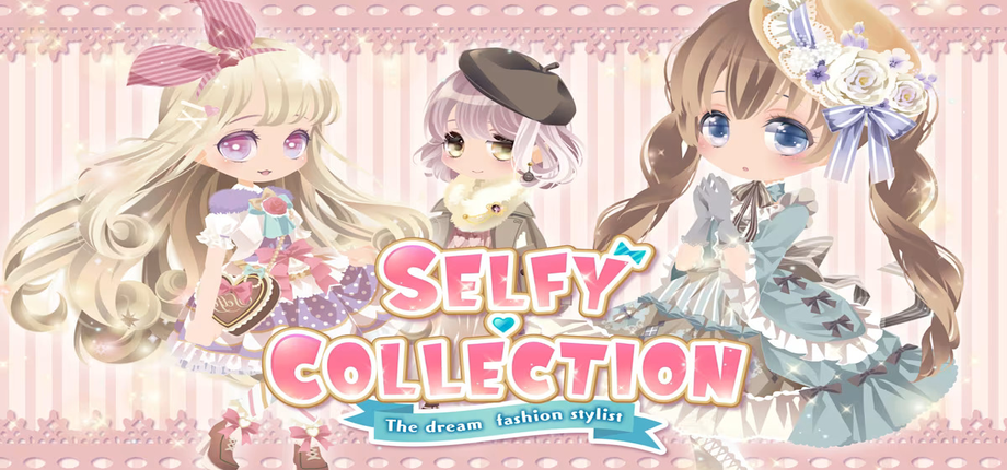 Selfy Collection: The Dream Fashion Stylist!