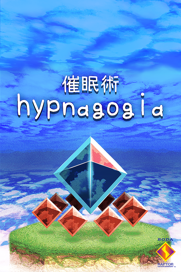 Hypnagogia: Boundless Dreams