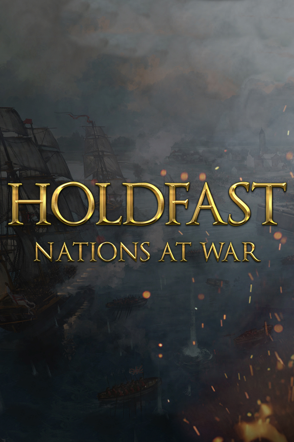 Holdfast: Nations At War