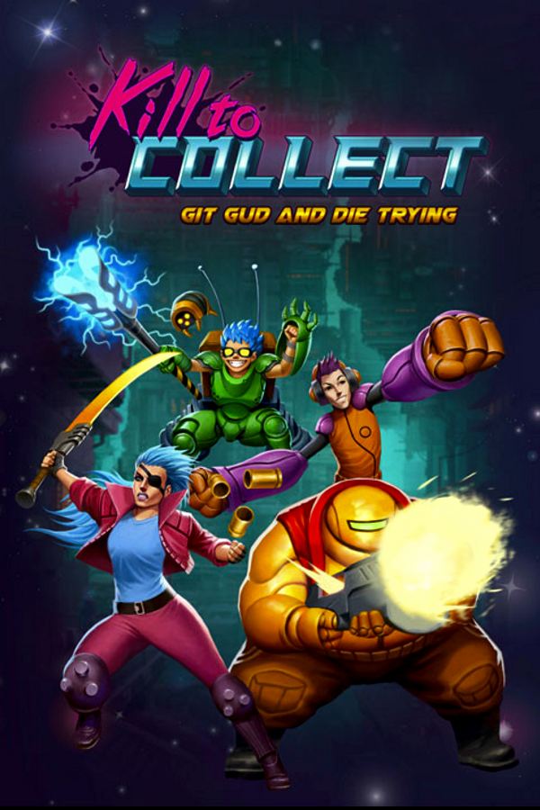 Kill to Collect