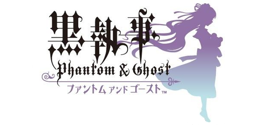Kuroshitsuji: Phantom & Ghost