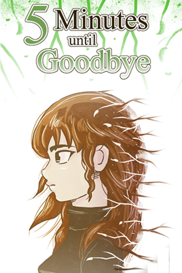 5 Minutes until Goodbye
