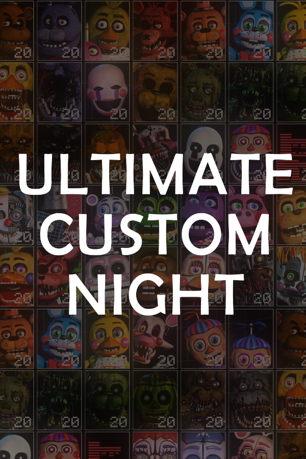 Ultimate Custom Night - SteamGridDB