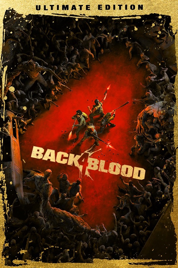 Back 4 Blood™ - Ultimate Edition 