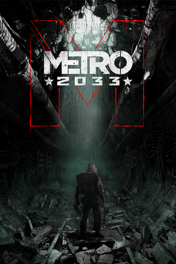 Metro 2033 (Original, Non-Redux)