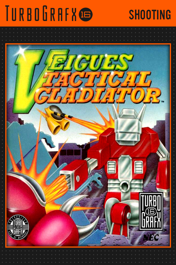 Veigues Tactical Gladiator for Turbo Grafx/PC Engine