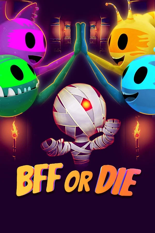 BFF or Die