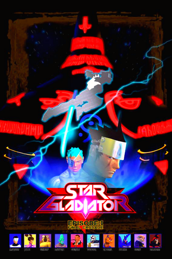 Star Gladiator Episode I: Final Crusade