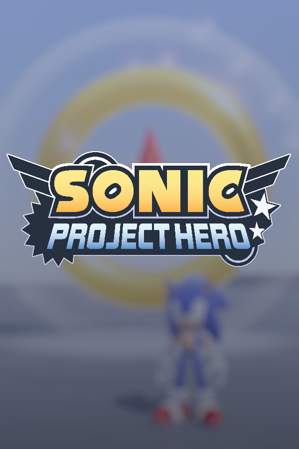 Sonic - Project Hero (2019 Demo out NOW!)