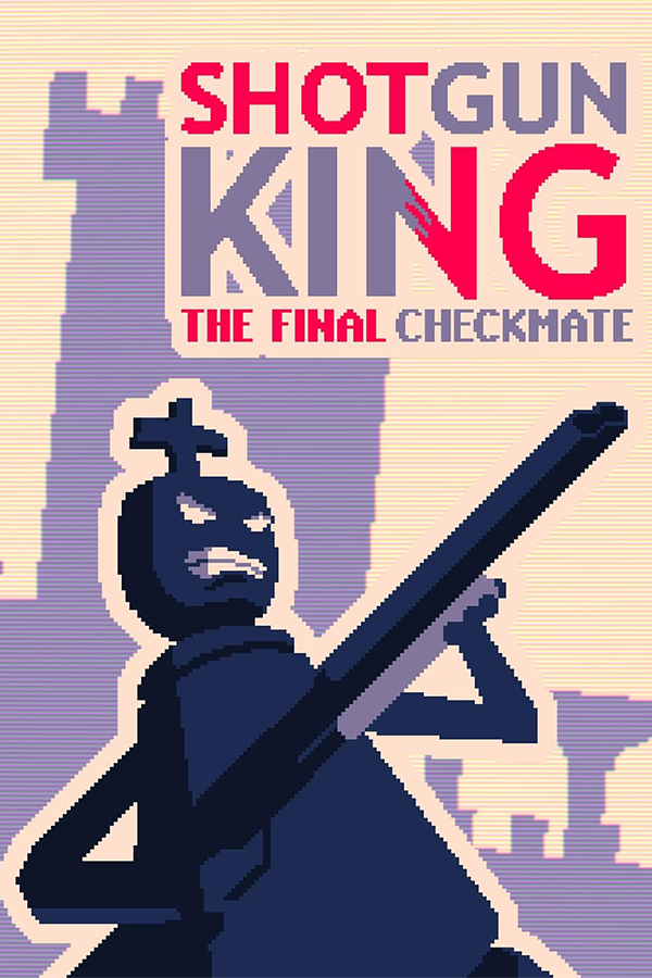 Grid for Shotgun King: The Final Checkmate by Mystique