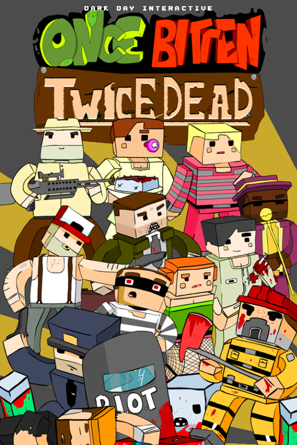 Once Bitten, Twice Dead!