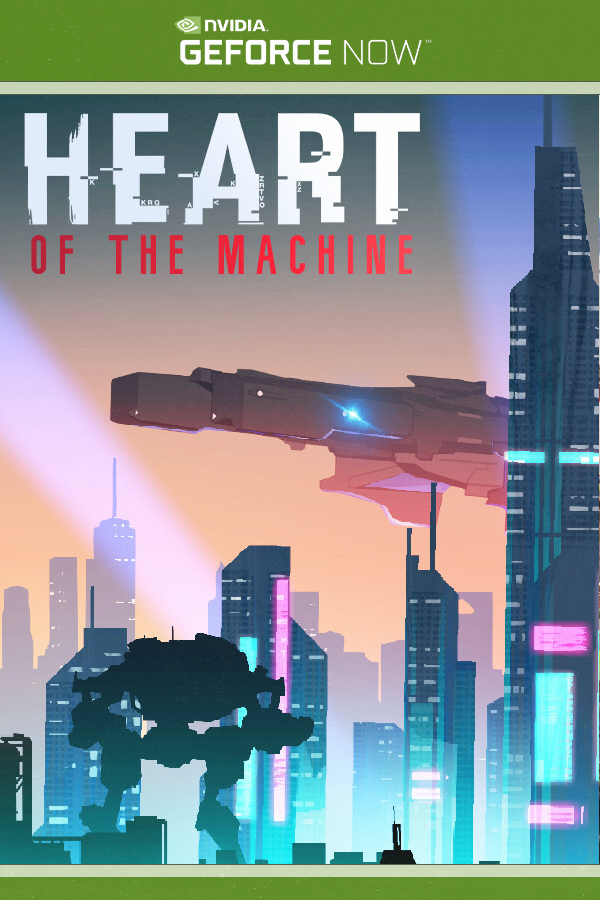 Heart of the Machine
