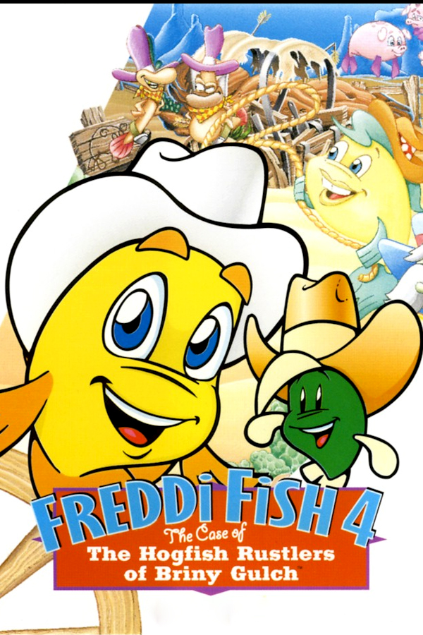 Freddi Fish 4: The Case of the Hogfish Rustlers of Briny Gulch