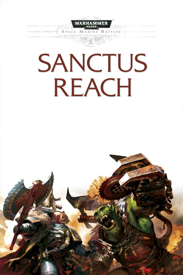 Warhammer 40,000: Sanctus Reach