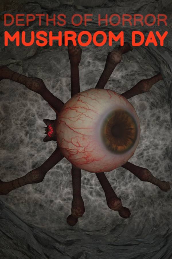 Depths Of Horror: Mushroom Day