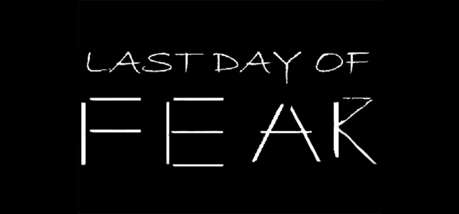 Last Day of Fear