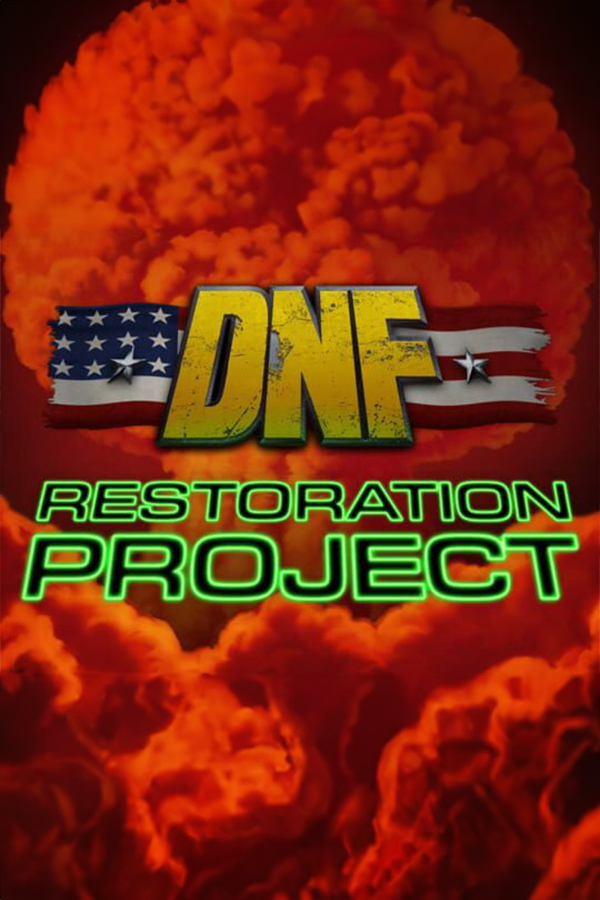 Duke Nukem Forever: Restoration Project