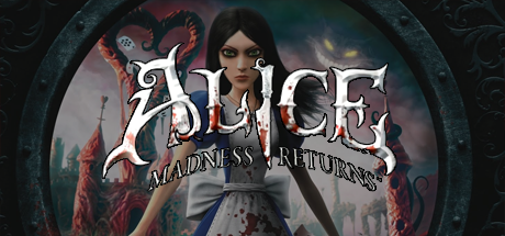 Alice: Madness Returns (Steam) – Suburban Timewaster