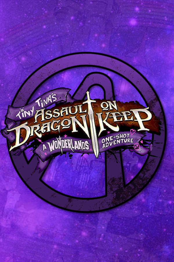 Tiny Tina’s Assault on Dragon Keep: A Wonderlands One-shot Adventure,populyar,aciq-dunya,aksiyon,macera,doyus
