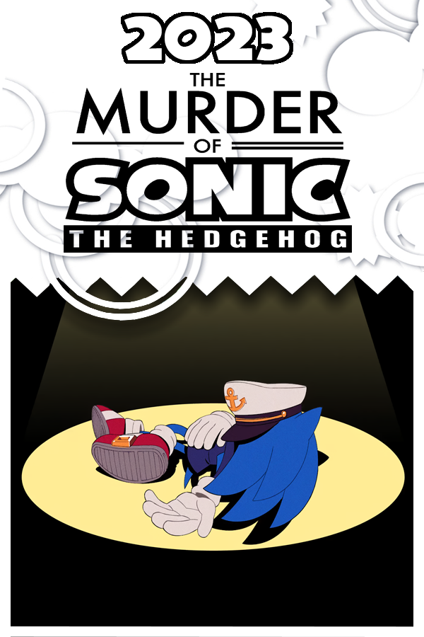 The Murder of Sonic the Hedgehog (2023)