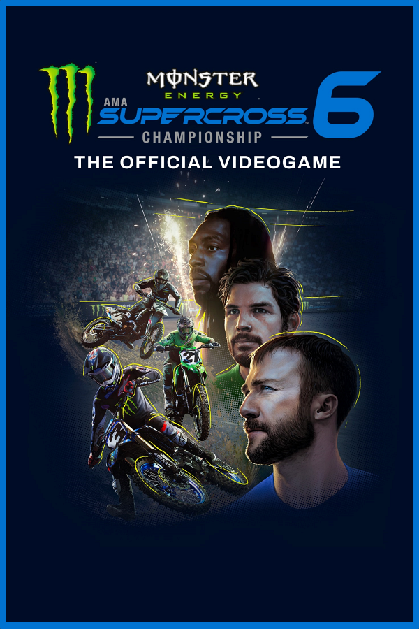 Monster Energy Supercross 6: The Official Videogame
