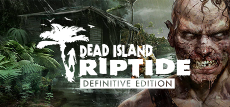 Dead Island: Definitive Edition - SteamGridDB